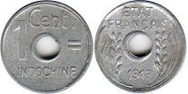 piece Française Indochina 1 cent 1943